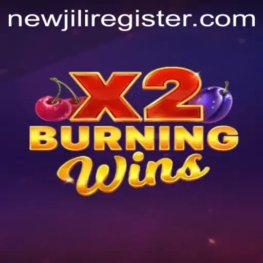 Explore the Thrill of BurningWinsX2: A New Jewel From NEWJILI